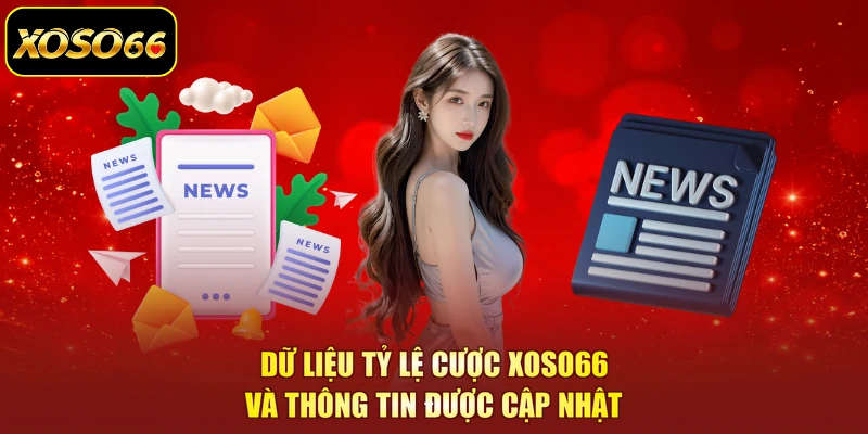 Dữ liệu tỷ lệ cược XOSO66 và thông tin được cập nhật
