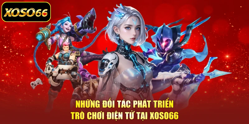 Những đối tác phát triển trò chơi điện tử tại XOSO66